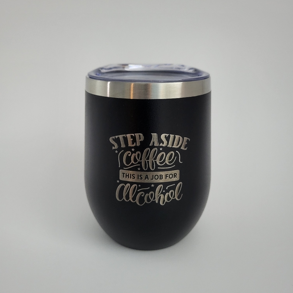 NWOT Black Insulated Tumbler with Funny Coffee Saying